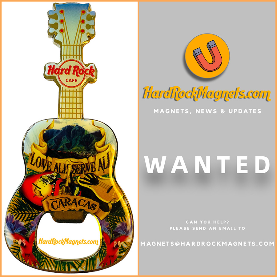 Hard Rock Cafe Caracas Bottle Opener Magnet No. 1 - WANTED