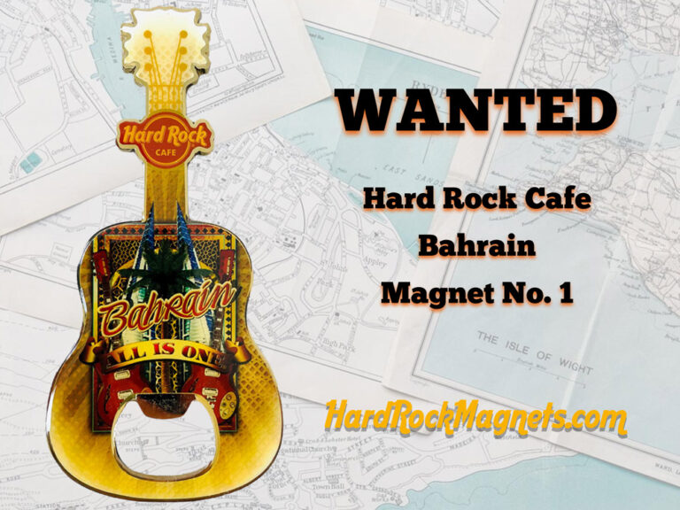 Read more about the article Hard Rock Cafe Bahrain Magnet WANTED