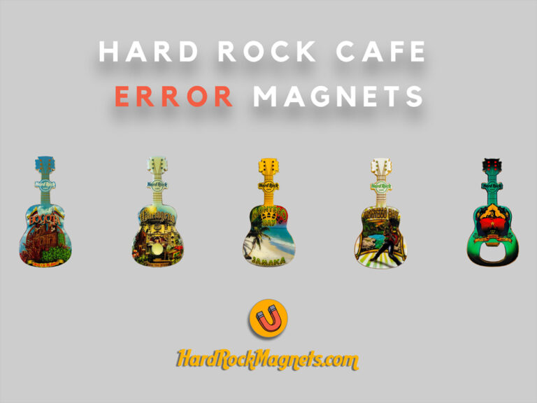 Read more about the article Hard Rock Cafe ERROR Magnets