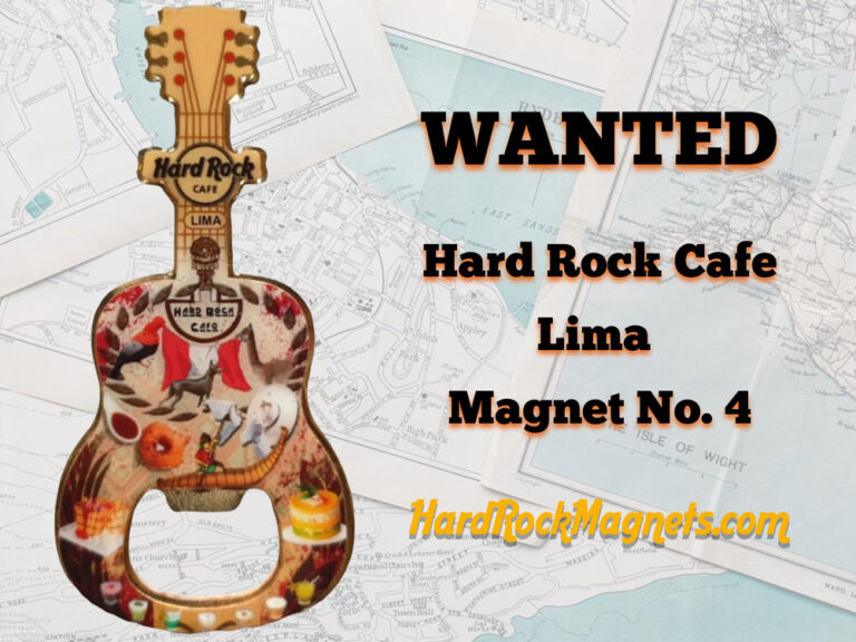 Read more about the article Looking For Hard Rock Cafe Lima Magnet