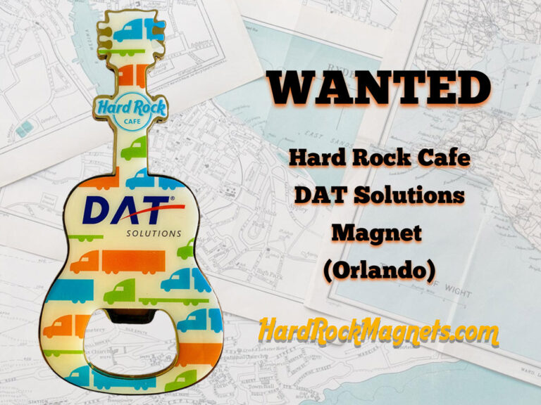 Read more about the article Hard Rock Cafe DAT Solutions Bottle Opener magnet WANTED