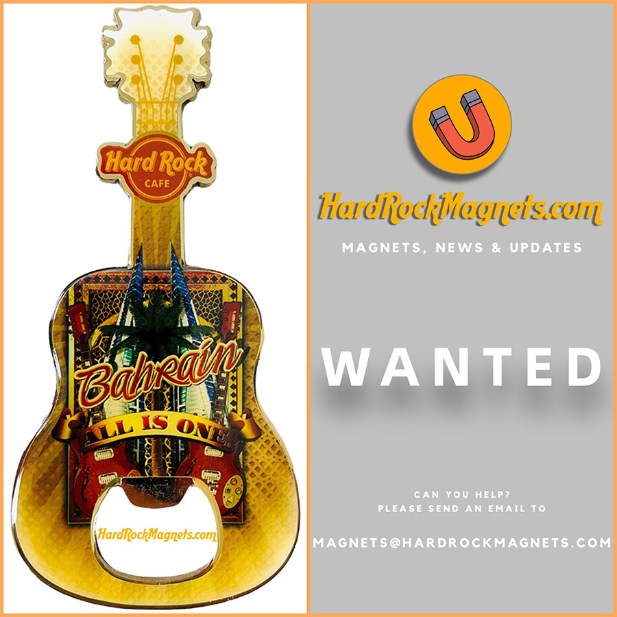 Hard Rock Cafe Bahrain Bottle Opener Magnet No. 1 - WANTED